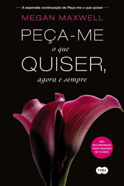 Baixar Livro Peca me O Que Quiser Agora e Sempre Peca me O Que Quiser Vol 2 Megan Maxwell em PDF ePub e Mobi