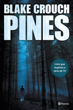 Baixar Livro Pines Wayward Pines Vol 1 Blake Crouch em PDF ePub e Mobi