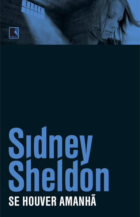 Baixar Livro Se Houver Amanha Sidney Sheldon em PDF ePub e Mobi