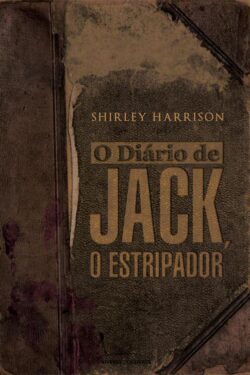 Baixar livro O Diario de Jack o Estripador Shirley Harrison em epubmobi e Pdf