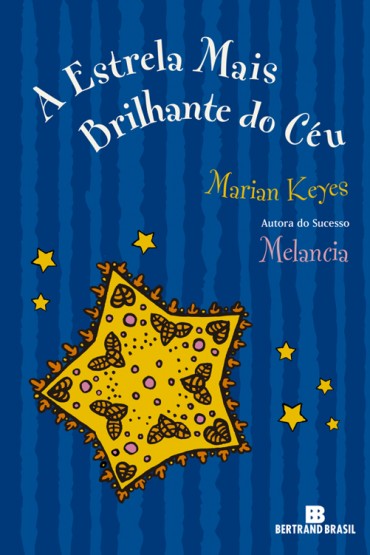 Baixar Livro A Estrela Mais Brilhante do Ceu Marian Keyes em PDF ePub e Mobi