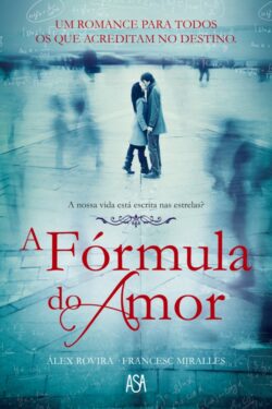 Baixar Livro A Formula do Amor Francesc Miralles em PDF ePub e Mobi