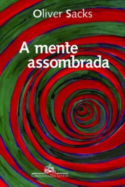 Baixar Livro A Mente Assombrada Oliver Sacks em PDF ePub e Mobi