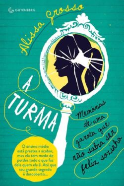 Baixar Livro A Turma Alissa Grosso em PDF ePub e Mobi