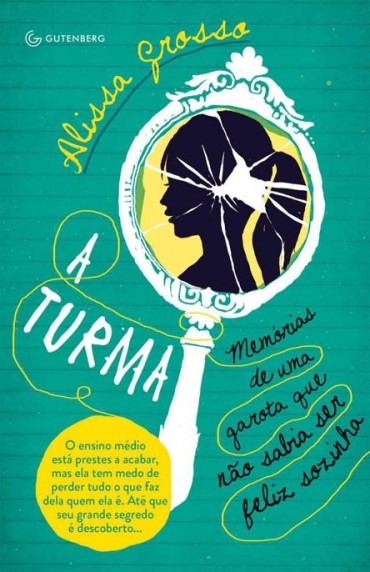 Baixar Livro A Turma Alissa Grosso em PDF ePub e Mobi