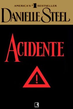 Baixar Livro Acidente Danielle Steel em PDF ePub e Mobi