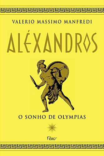 Baixar Livro Alexandros Valerio Massimo Manfredi em PDF ePub e Mobi ou Ler online