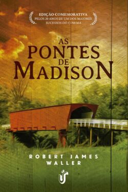 Baixar Livro As Pontes de Madison Robert James Waller em PDF ePub e Mobi