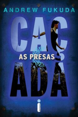 Baixar Livro As Presas A Cacada Vol 02 Andrew Fukuda em PDF ePub e Mobi ou ler online