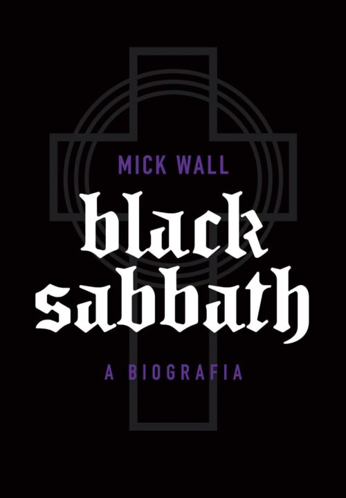 Baixar Livro Black Sabbath a biografia Mick Wall em PDF ePub e Mobi