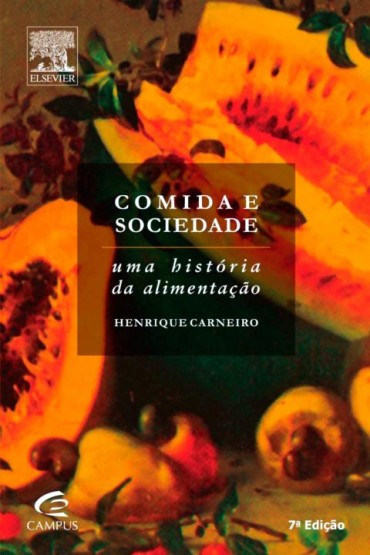 Baixar Livro Comida e Sociedade Henrique Carneiro em PDF ePub e Mobi