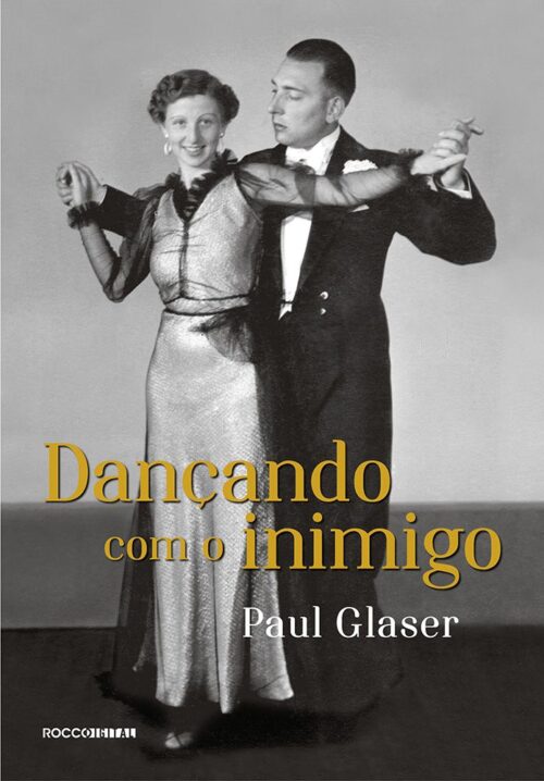 Baixar Livro Dancando com o inimigo Paul Glaser em PDF ePub e Mobi