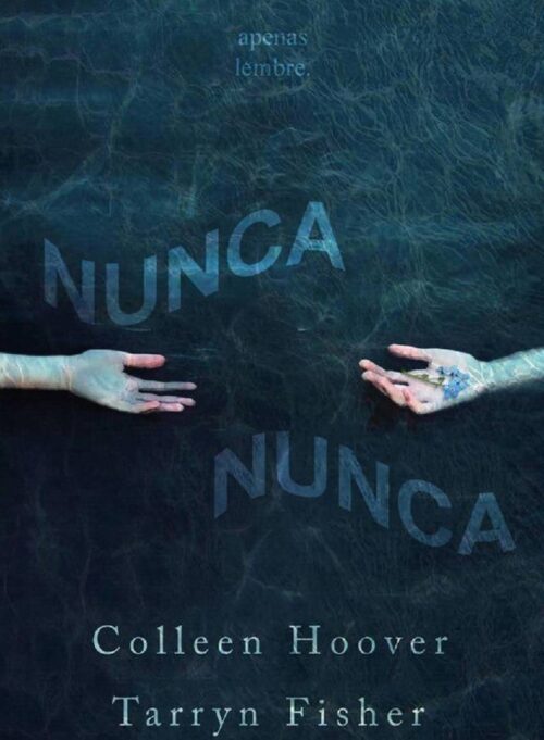 Baixar Livro Nunca Nunca never Never Vol 01 Colleen Hoover em PDF ePub e Mobi