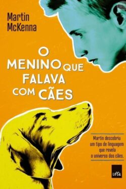 Baixar Livro O Menino Que Falava Com Caes Martin Mckenna em PDF ePub e Mobi