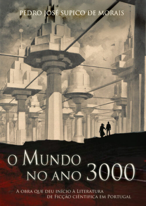 Baixar Livro O Mundo no Ano 3000 Pedro Jose Supico Morais em PDF ePub e Mobi