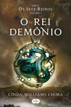 Baixar Livro O Rei Demonio Os Sete Reinos Vol 01 Cinda Williams Chima em PDF ePub e Mobi