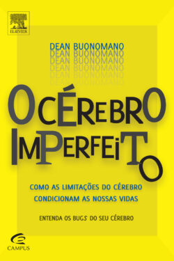 Baixar Livro O cerebro imperfeito Dean Buonomono em PDF ePub e Mobi ou ler online