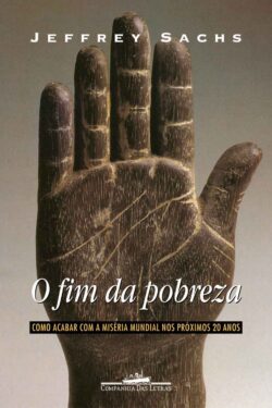 Baixar Livro O fim da pobreza Jeffrey D Sachs em PDF ePub e Mobi