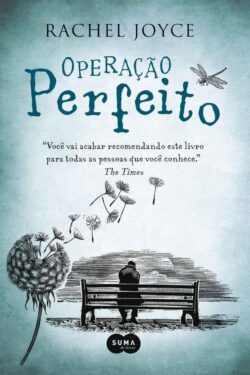 Baixar Livro Operacao Perfeito Rachel Joyce em PDF ePub e Mobi