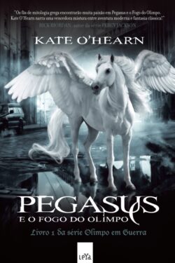 Baixar Livro Pegasus e o Fogo do Olimpo Olimpo em Guerra Vol 01 Kate O Hearn em PDF ePub e Mobi ou ler online