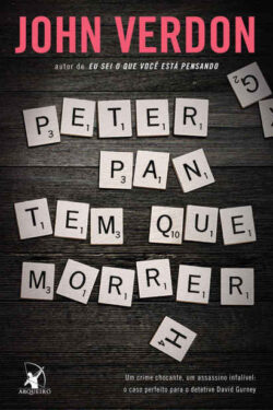 Baixar Livro Peter Pan Tem Que Morrer John Verdon em PDF ePub e Mobi