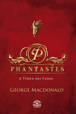 Baixar Livro Phantastes A Terra das fadas George Macdonald em PDF ePub e Mobi