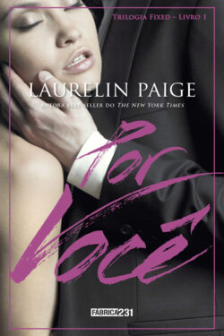 Baixar Livro Por Voce Fixed Vol 01 Laurelin Paige em PDF ePub e Mobi