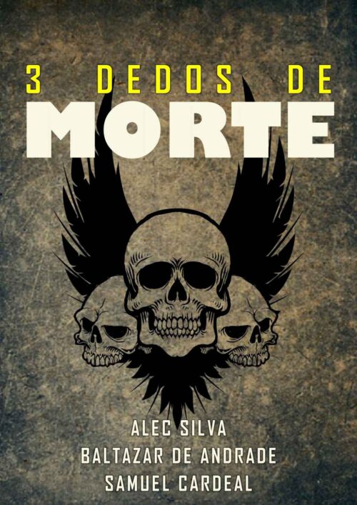 Baixar Livro Tres Dedos de Morte Alec Silva em PDF ePub e Mobi