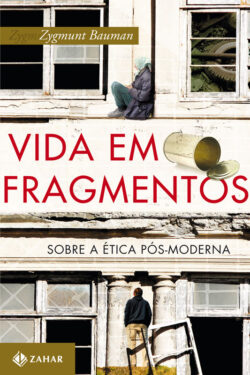 Baixar Livro Vida em fragmentos Zygmunt Bauman em PDF ePub e Mobi ou ler online