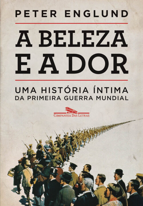 Baixar Livro A Beleza e A Dor Peter Englund em PDF ePub e Mobi ou ler online