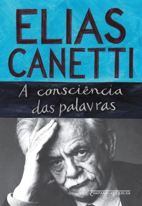 Baixar Livro A consciencia das palavras Elias Canetti em PDF ePub e Mobi ou ler online