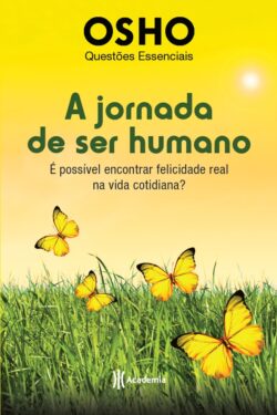 Baixar Livro A jornada de ser humano Osho em PDF ePub e Mobi ou ler online