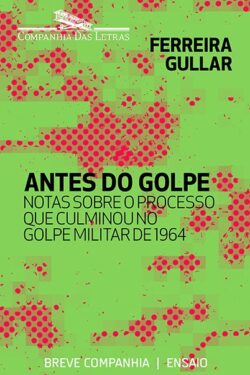 Baixar Livro Antes do Golpe Ferreira Gullar em PDF ePub e Mobi ou ler online