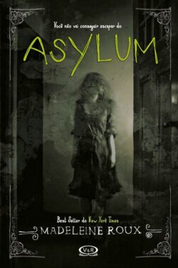 Baixar Livro Asylum Asylum Vol 01 Madeleine Roux em PDF ePub e Mobi ou ler online