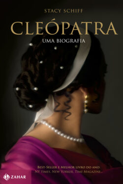 Baixar Livro Cleopatra Uma biografia Stacy Schiff em PDF ePub e Mobi ou ler online