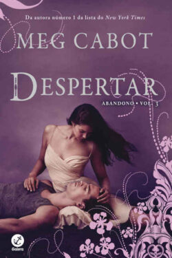 Baixar Livro Despertar Trilogia Abandono Vol 03 Meg Cabot em PDF ePub e mobi ou ler online