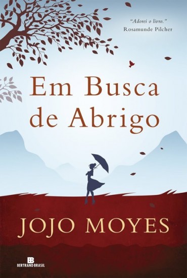 Baixar Livro Em Busca de Abrigo Jojo Moyes em PDF ePub e Mobi ou ler online