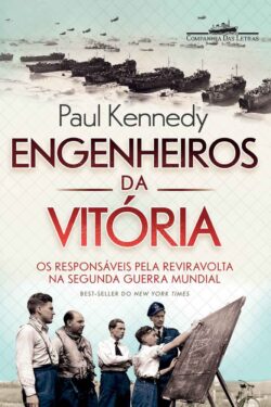 Baixar Livro Engenheiros da Vitoria Paul Kennedy em PDF ePub e Mobi ou ler online