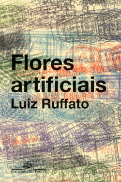 Baixar Livro Flores artificiais Luiz Ruffato em PDF ePub e Mobi ou ler online