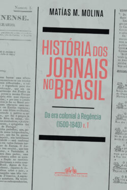 Baixar Livro Historia dos Jornais no Brasil Vol 01 Matias Molina em PDF ePub e Mobi ou ler online