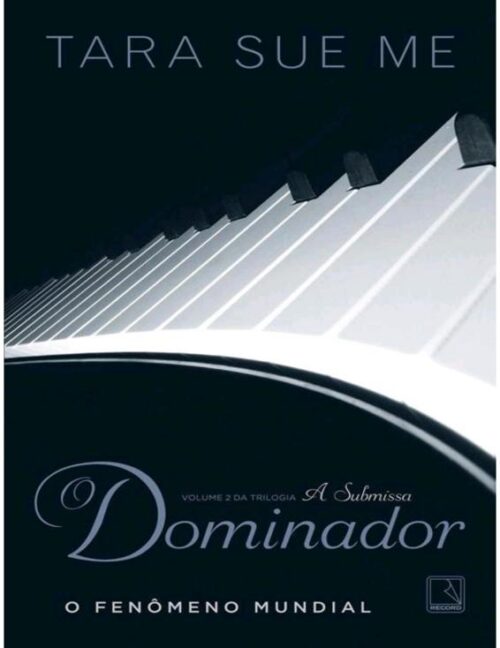 Baixar Livro O Dominador Serie A Submissa 02 Tara Sue Me em PDF ePub e Mobi ou ler online