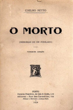 Baixar Livro O Morto Memorias de um fuzilado Coelho Neto em PDF ePub e Mobi ou ler online