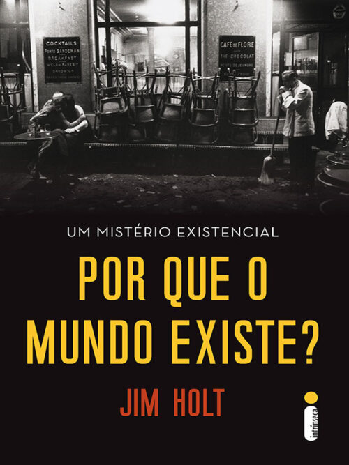 Baixar Livro Por Que o Mundo Existe Jim Holt em PDF ePub e Mobi ou ler online