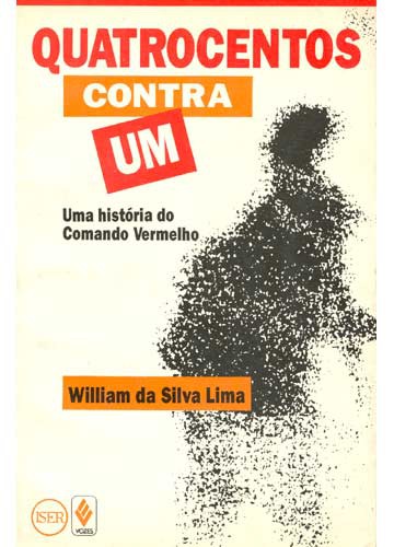 Baixar Livro Quatrocentos contra um William da Silva Lima em PDF ePub e Mobi ou ler online