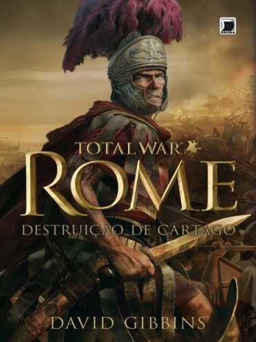 Baixar Livro Total War Rome Destruicao de Cartago Total War Vol 01 David Gibbins em PDF ePub e Mobi ou ler online