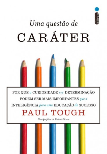 Baixar Livro Uma Questao de Carater Paul Tough em PDF ePub e Mobi ou ler online