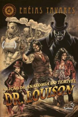 Baixar Livro A Licao de Anatomia do Temivel Dr Louison Brasiliana Steampunk Vol 01 Eneias Tavares em PDF ePub e Mobi ou ler online