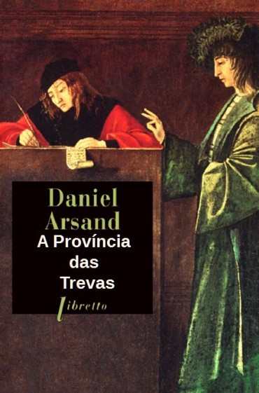 Baixar Livro A Provincia das Trevas Daniel Arsand em PDF ePub e Mobi ou ler online