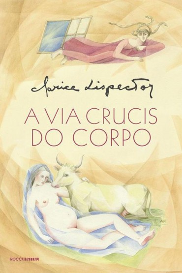 Baixar Livro A Via Crucis do Corpo Clarice Lispector em PDF ePub e Mobi ou ler online