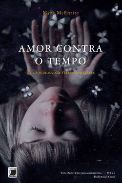 Baixar Livro Amor Contra o Tempo Myra McEntire em PDF ePub e Mobi ou ler online